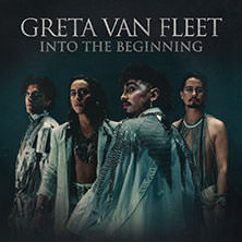 Greta Van Fleet - Into The Beginning