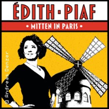 Edith Piaf - Mitten in Paris! - Ein Konzert mit Pamela Heuvelmans