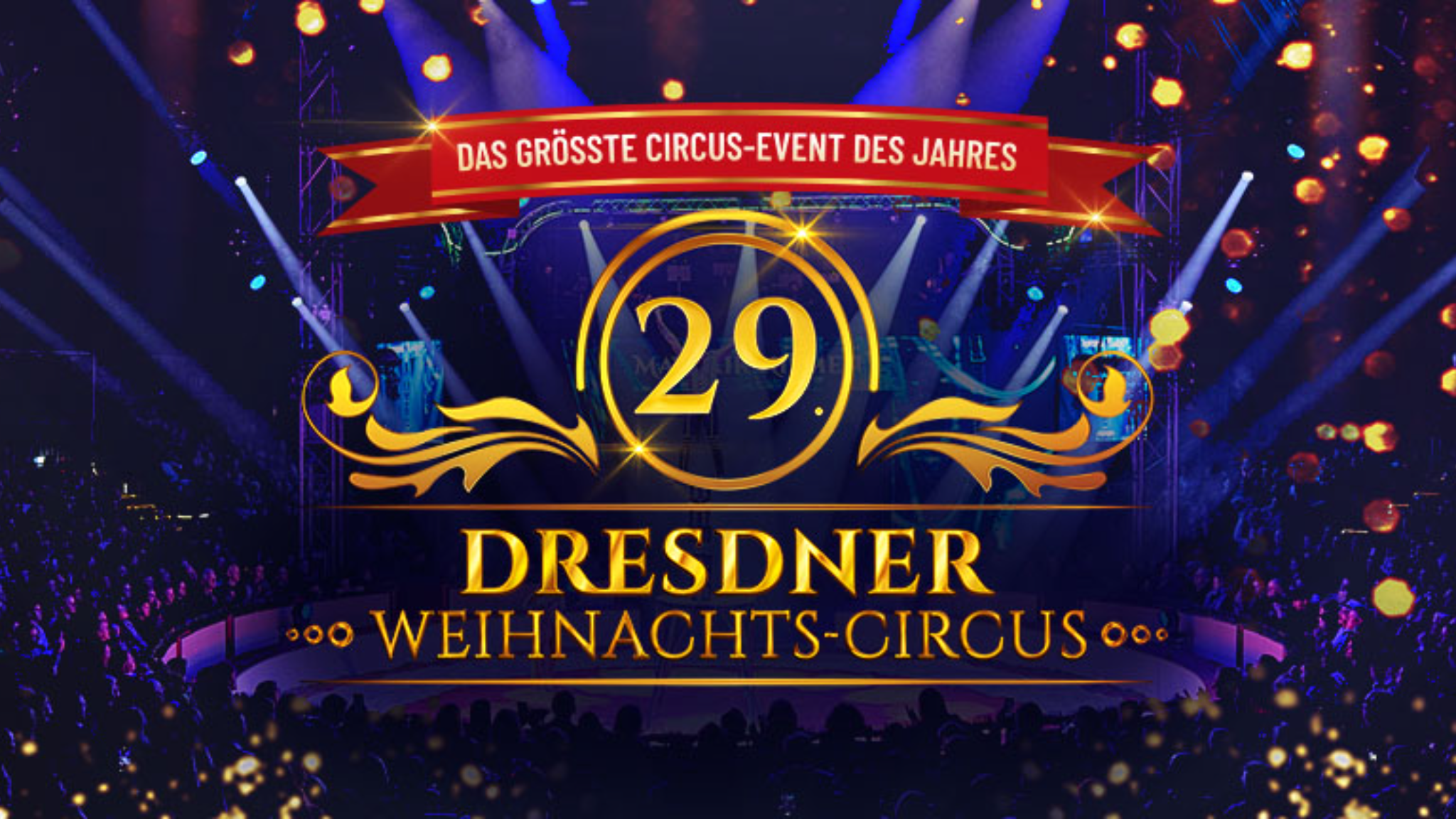 Dresdner Weihnachts-Circus - Abend-Show 19:00 Uhr