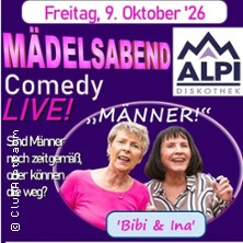 Mädelsabend - Comedy Live! - Sind Männer noch Zeitgemäß oder können die weg?