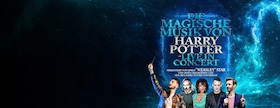 The Magical Music of Harry Potter - Live in Concert