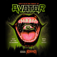 AVATAR - Don't Go In The Forest '26 - Support: Neckbreakker