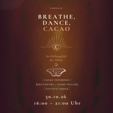 Breathe, Dance & Cacao