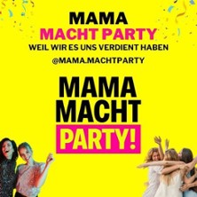 Mama macht Party