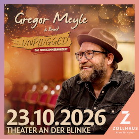 Gregor Meyle & Band - Unplugged “Das Wohnzimmerkonzert” 2026