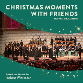 Christmas Moments with Friends - Weihnachtliches Bigband Jazzkonzert