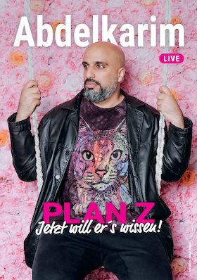 ABDELKARIM - Plan Z - jetzt will er´s wissen!