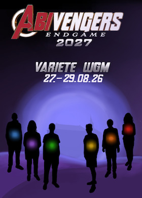 Abivengers – Endgame - Varieté des Abiturjahrgangs des WGMs