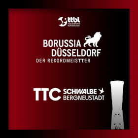 Borussia Düsseldorf - TTC Schwalbe Bergneustadt