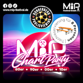 Public Viewing am Donnerberg – MIP Chart Party – 80er, 90er, 00er und 10er