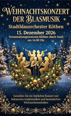 Weihnachtsfest der Blasmusik - Stadtblasorchester Köthen