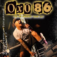 Oxo 86 " Für die Ewigkeit " Tour 2027