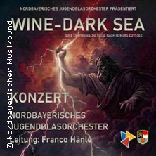 Nordbayerisches Jugendblasorchester - Wine-Dark Sea