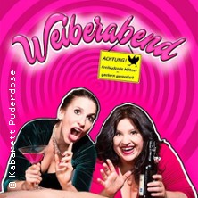 Puderdose - Da reißt Mann sich kein Bein aus... Weiberabend 2.0