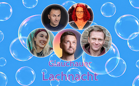 12. Glauchauer Lachnacht - Lachnacht 2027