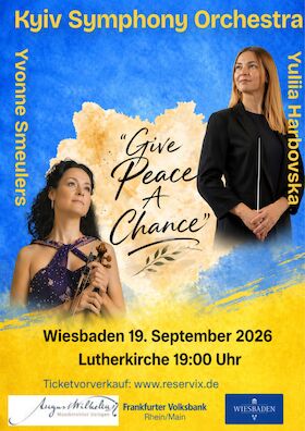Friedenskonzert "Give Peace a Chance" - Kyiv Symphony Orchestra, Dirigentin Yuliia Harbovska, Solistin Yvonne Smeulers