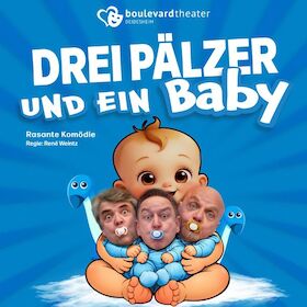 Drei Pälzer und ein Baby - Turbulente Erfolgskomödie