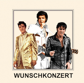 Elvis Wunschkonzert - mit Evan King, Mike Nova, Oliver Steinhoff und Roy LeBlanc