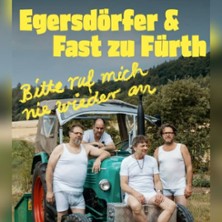 Egersdörfer & Fast zu Fürth - Bitte ruf mich nie wieder an