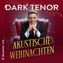 The Dark Tenor - Akustische Weihnachten