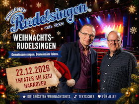 Das große Hannoversche Weihnachts RUDELSINGEN 2026 - Mit David Rauterberg und Matthias Schneider