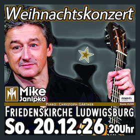 Mike Janipka - Weihnachtskonzert - Musik und Gesang zum Fest der Liebe