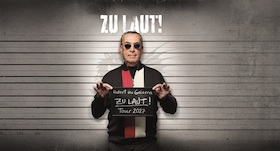 ZU LEISE? & ZU LAUT! Tour 2027 - Kapitel 2: ZU LAUT!