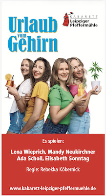 Urlaub vom Gehirn ---- Leipziger Pfeffermühle