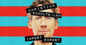 Christian Schulte-Loh "Import - Export"