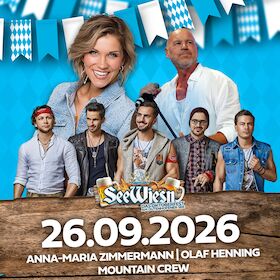 See Wiesn 2026 - Das Oktoberfest am Dutenhofener See mit Anna Maria Zimmermann, Mountain Crew und Olaf Henning