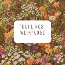 Weinabend Frühlingsweine