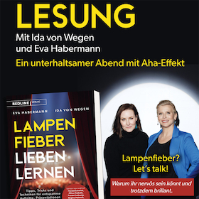 "Lampenfieber lieben lernen" - Interaktive Showlesung von und mit Eva Habermann und Ida von Wegen