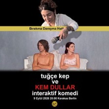 Tugce Kep ve Kem Dullar