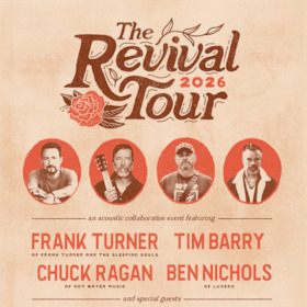 THE REVIVAL TOUR feat. - Frank Turner+Chuck Ragan+Tim Barry+Ben Nichols