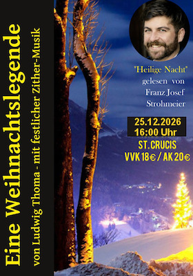 Eine heilige Nacht - eine Weihnachtslegende von Ludwig Thoma, Lesung mit festlicher Zither-Musik