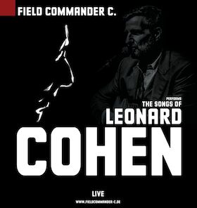 Field Commander C. - The Songs of Leonard Cohen - Early works - the roots of Hallelujah