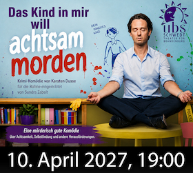 Das Kind in mir will achtsam morden