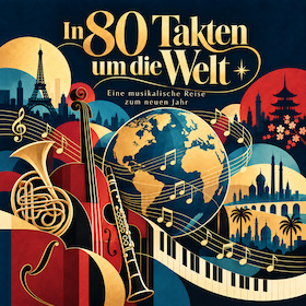 In 80 Takten um die Welt · Neujahrskonzert