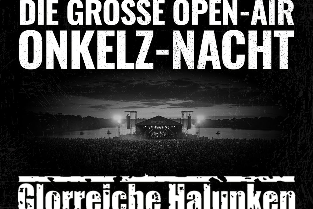 Die große ONKELZ-NACHT am Geiseltalsee