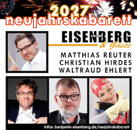 Neujahrskabarett 2027 – Eisenberg & Gäste - Waltraud Ehlert (Esther Münch), Matthias Reuter, Christian Hirdes