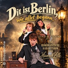 Dit is Berlin" - wie allet begann