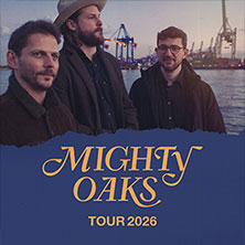 Mighty Oaks - Go for Broke Tour 2026 + Support: June Carousel
