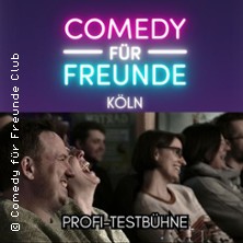 Comedy für Freunde - Stand-Up Testbühne