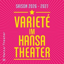 Varieté im Hansa-Theater