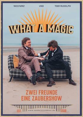 What a Magic - Einmaliger Event