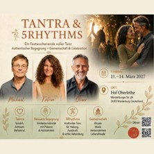 Tantra & 5Rhythms - Frühling 2027