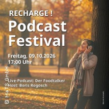 RECHARGE! Festival: Der Foodtalker - Host: Boris Rogosch