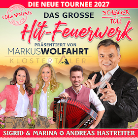 Das große Hitfeuerwerk 2027 - Präsentiert von: Markus Wolfahrt