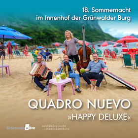 18. Sommernacht in der Burg Grünwald - Quadro Nuevo