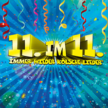 Elfter im Elften 2026 - Immer wieder kölsche Lieder